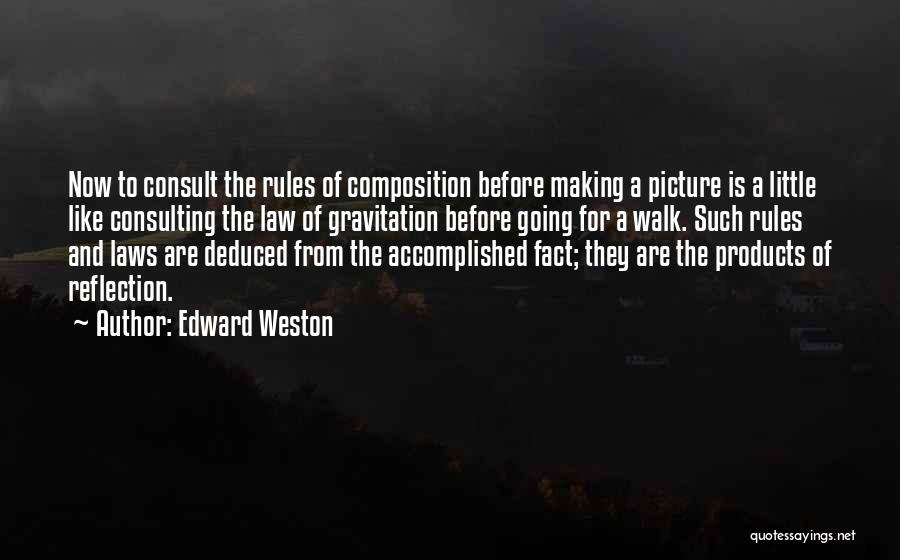 Edward Weston Quotes 2037071