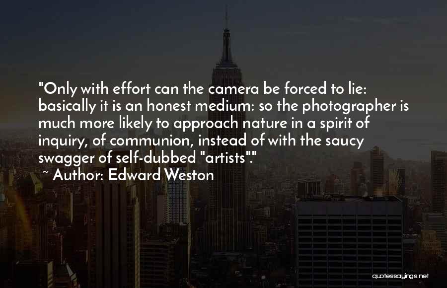 Edward Weston Quotes 308989