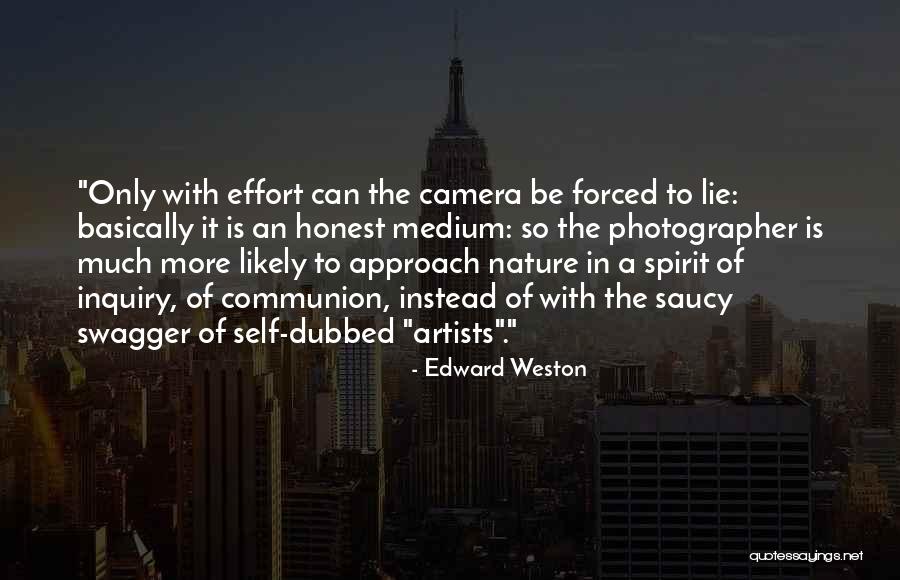 Edward Weston Quotes 308989