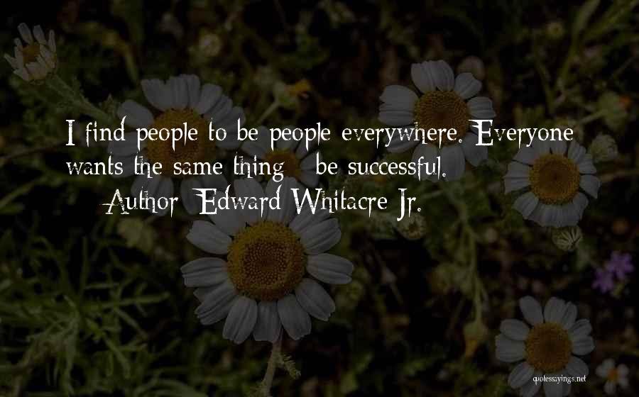 Edward Whitacre Jr. Quotes 686399