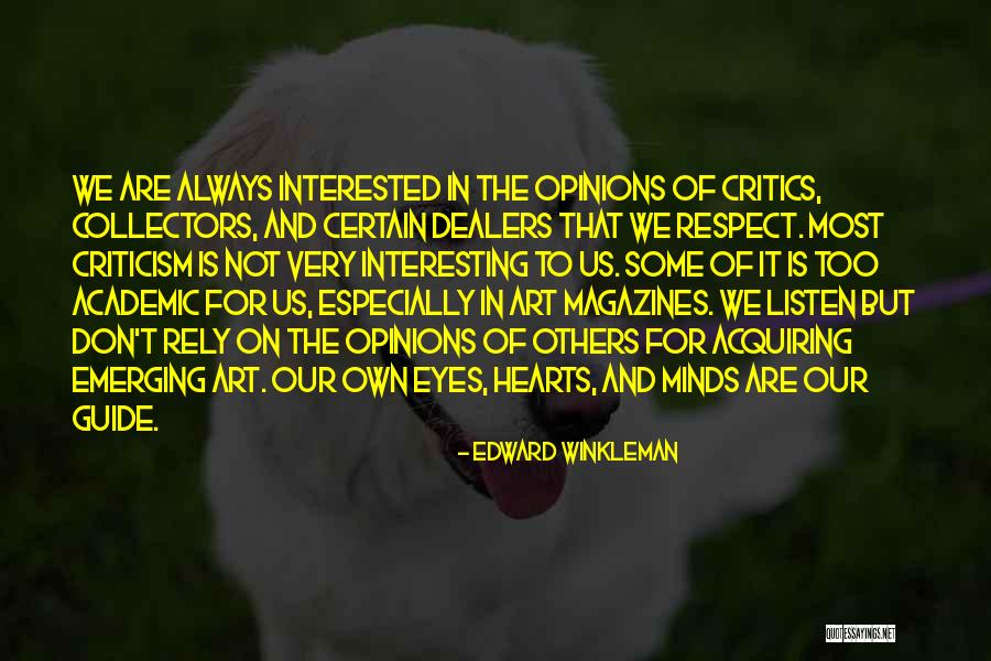 Edward Winkleman Quotes 1358282 Edward Winkleman Quotes 1358282