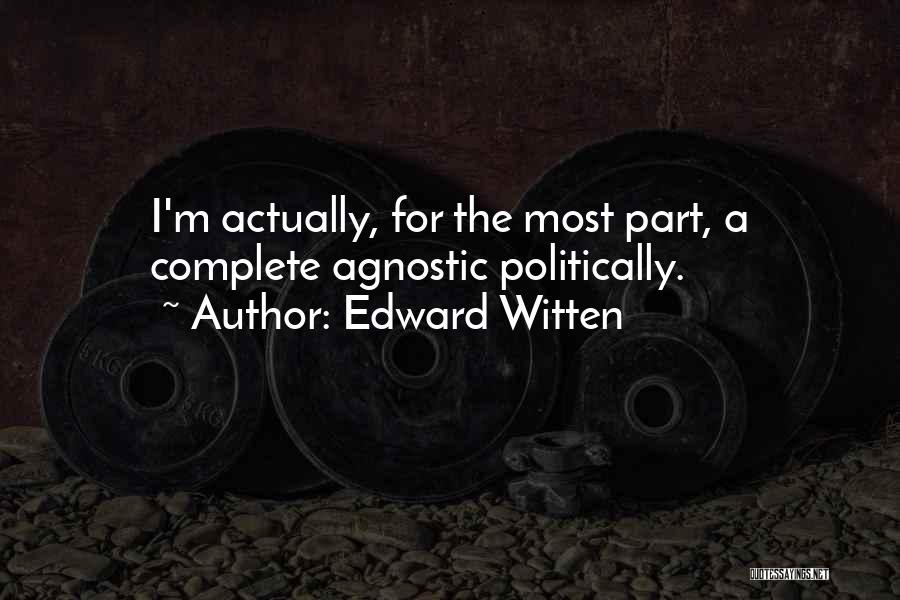 Edward Witten Quotes 1726174