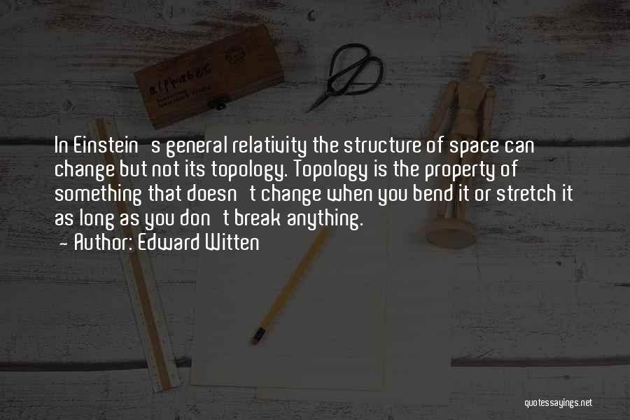 Edward Witten Quotes 298174