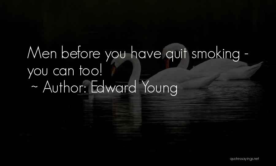 Edward Young Quotes 103222