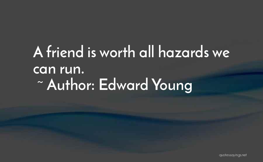 Edward Young Quotes 1116000