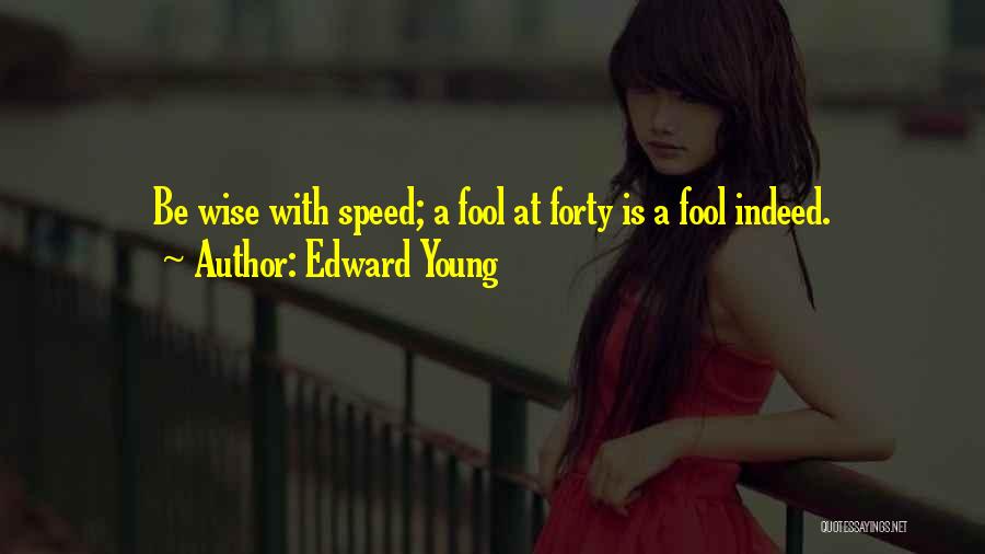 Edward Young Quotes 1392087