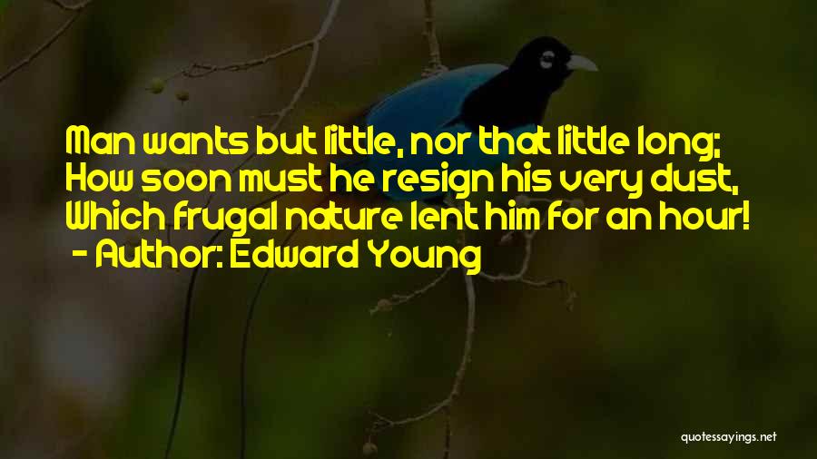 Edward Young Quotes 1442511