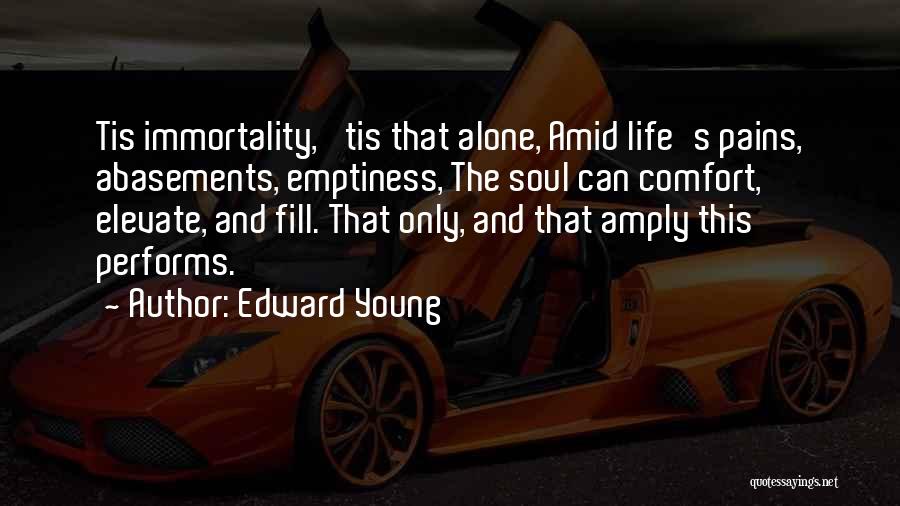 Edward Young Quotes 1526454