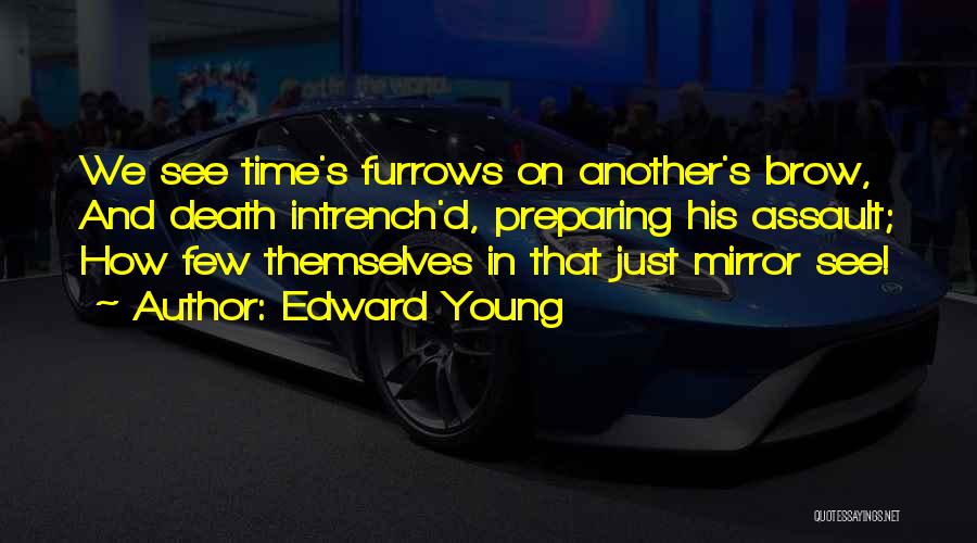 Edward Young Quotes 1919283