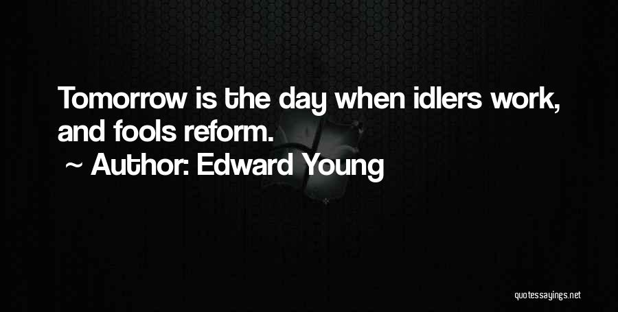 Edward Young Quotes 2129014