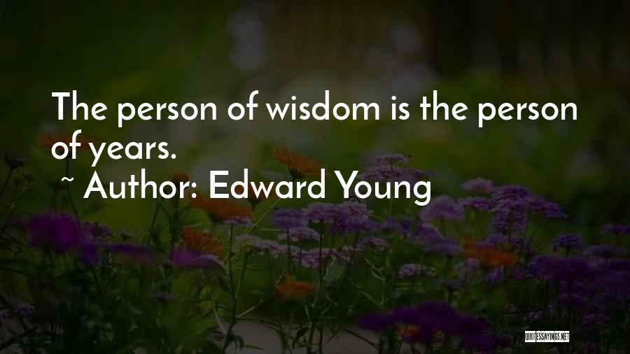 Edward Young Quotes 387804