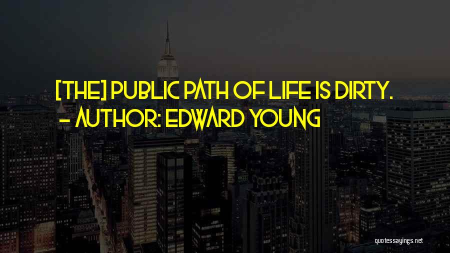 Edward Young Quotes 633413