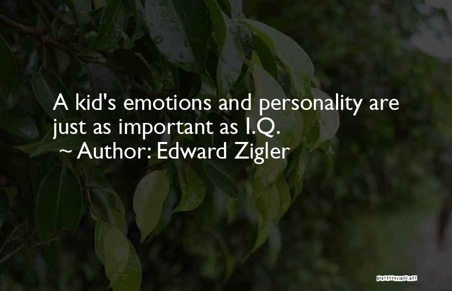 Edward Zigler Quotes 1119780