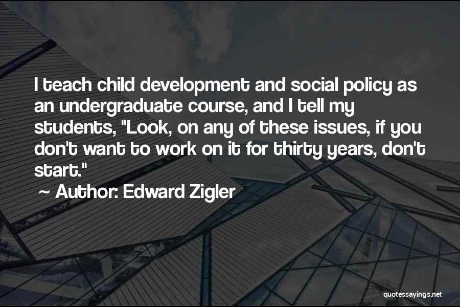 Edward Zigler Quotes 84790