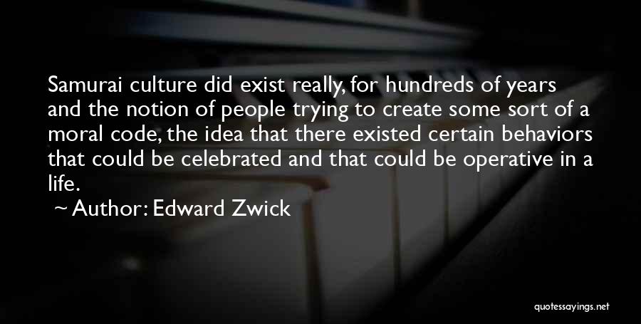 Edward Zwick Quotes 1730105