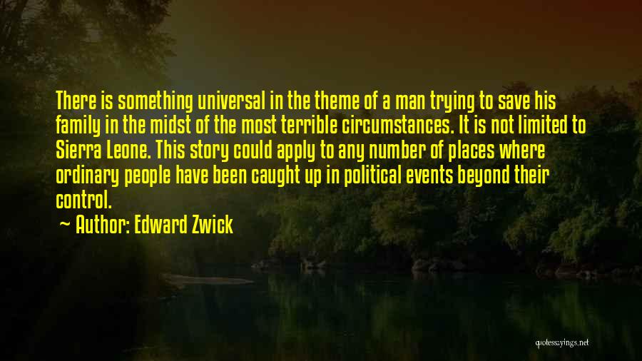 Edward Zwick Quotes 2127244