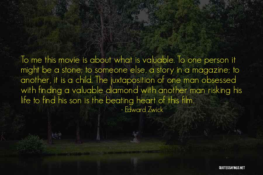 Edward Zwick Quotes 670262