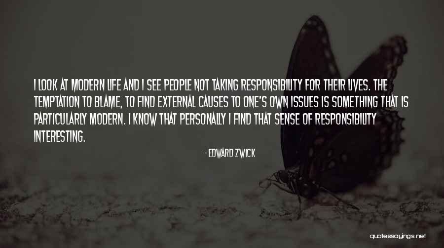 Edward Zwick Quotes 776155 Edward Zwick Quotes 776155