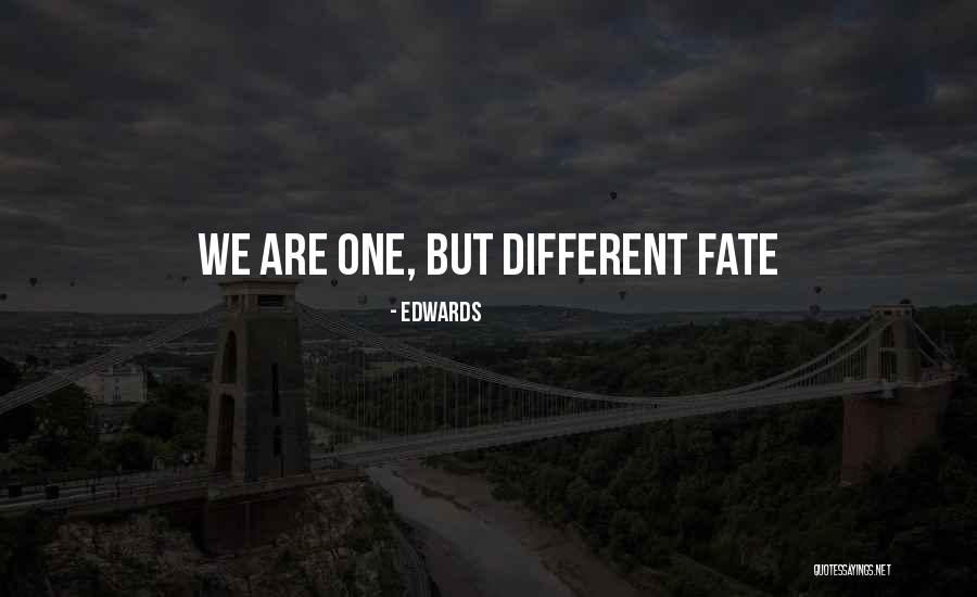 Edwards Quotes 1438157 Edwards Quotes 1438157