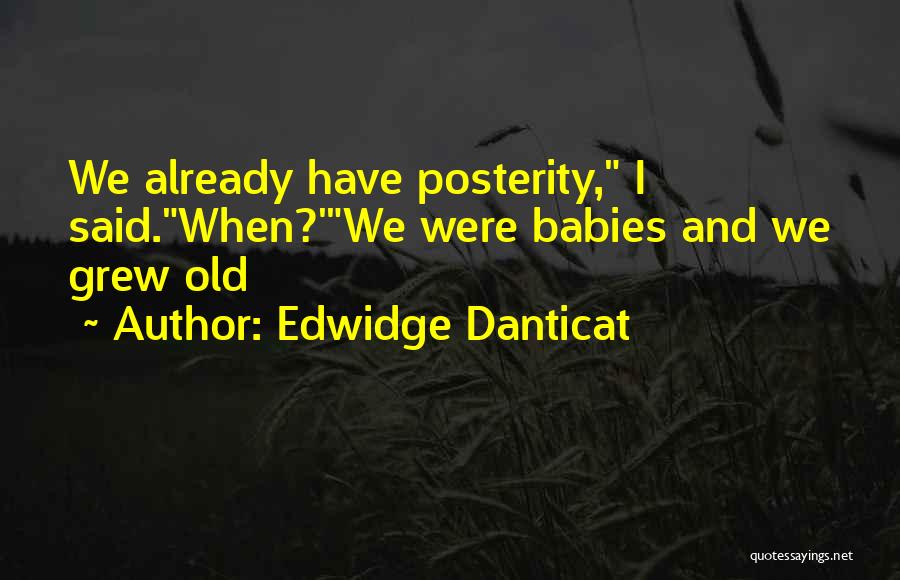 Edwidge Danticat Quotes 1714959
