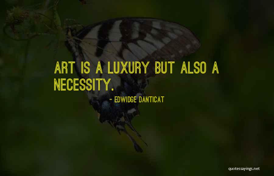 Edwidge Danticat Quotes 1742709 Edwidge Danticat Quotes 1742709