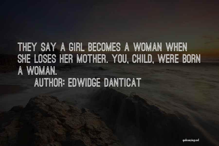 Edwidge Danticat Quotes 758064