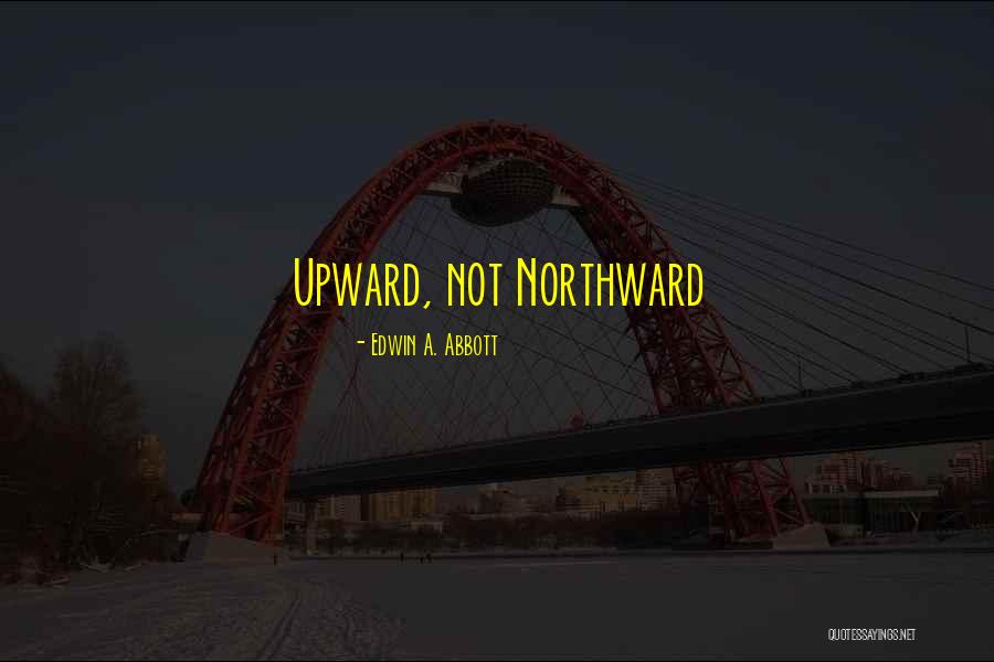 Edwin A. Abbott Quotes 1293768 Edwin A. Abbott Quotes 1293768