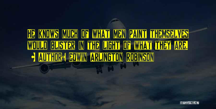 Edwin Arlington Robinson Quotes 2083687