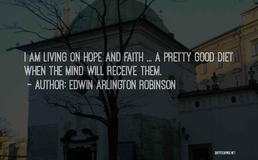 Edwin Arlington Robinson Quotes 2104584