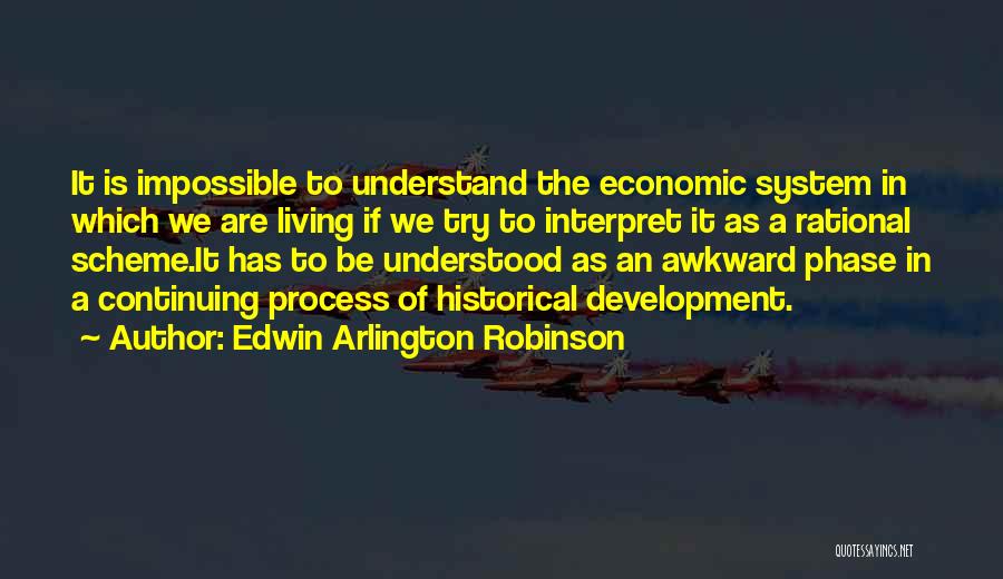 Edwin Arlington Robinson Quotes 388775