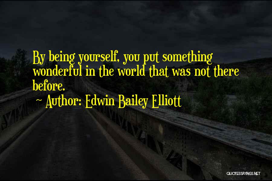 Edwin Bailey Elliott Quotes 1601670