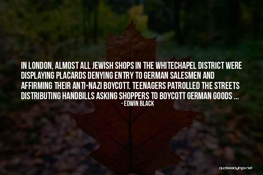 Edwin Black Quotes 810363