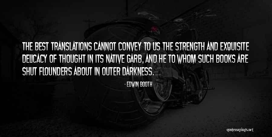 Edwin Booth Quotes 2017505 Edwin Booth Quotes 2017505