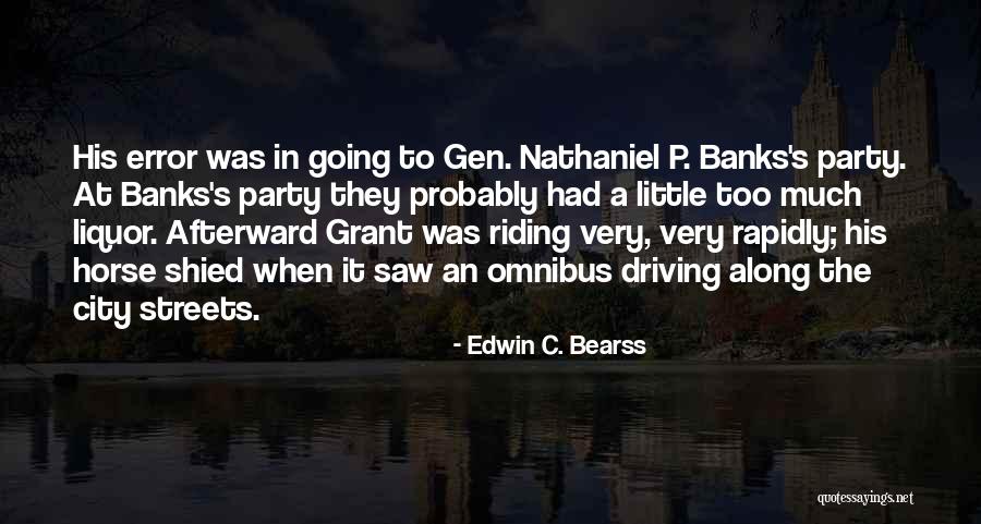 Edwin C. Bearss Quotes 2011671