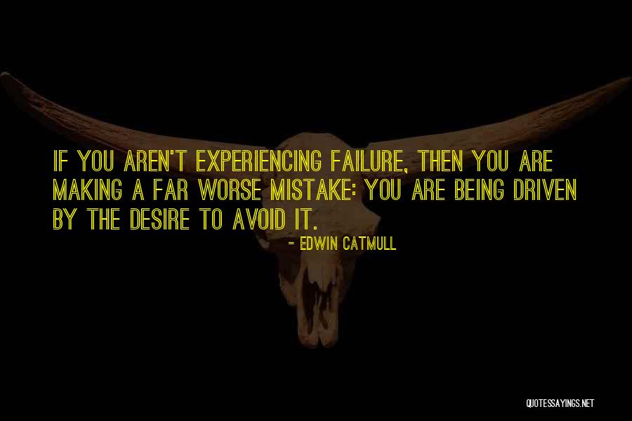 Edwin Catmull Quotes 1861139 Edwin Catmull Quotes 1861139