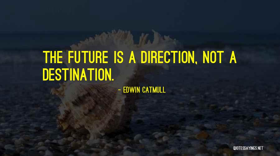 Edwin Catmull Quotes 390135 Edwin Catmull Quotes 390135