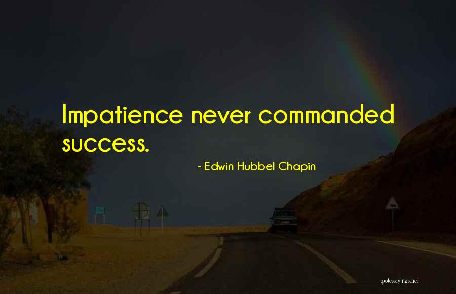 Edwin Chapin Quotes By Edwin Hubbel Chapin Edwin Chapin Quotes By Edwin Hubbel Chapin