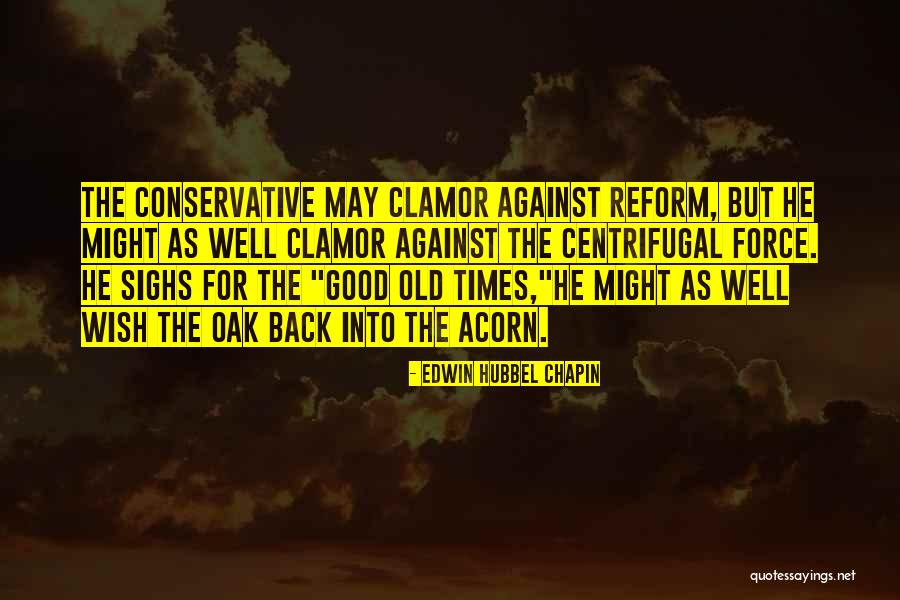Edwin Chapin Quotes By Edwin Hubbel Chapin Edwin Chapin Quotes By Edwin Hubbel Chapin