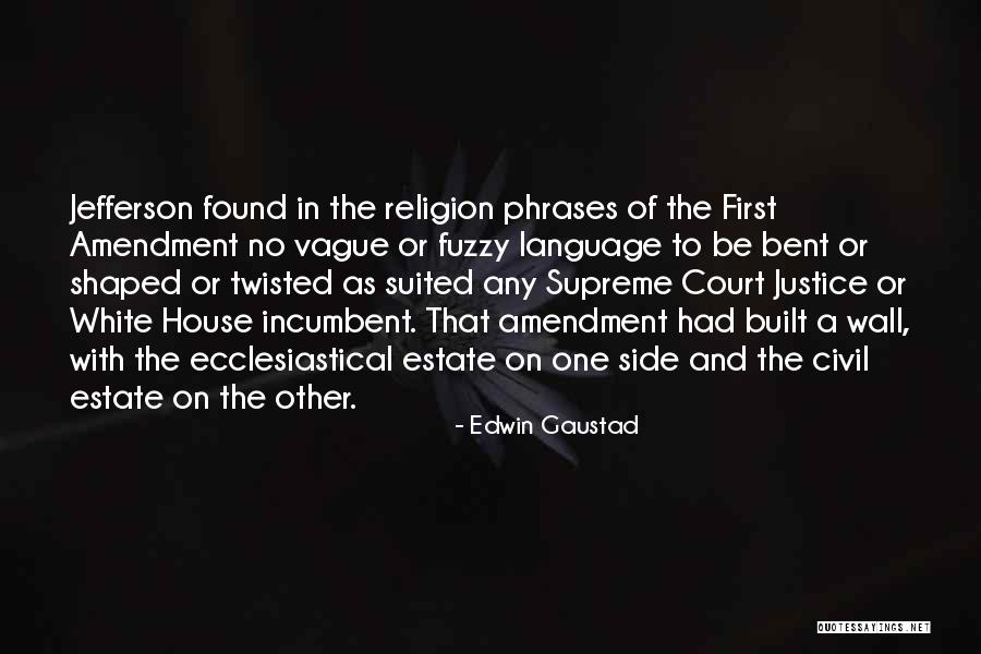 Edwin Gaustad Quotes 387897 Edwin Gaustad Quotes 387897