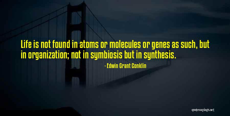 Edwin Grant Conklin Quotes 1007291 Edwin Grant Conklin Quotes 1007291