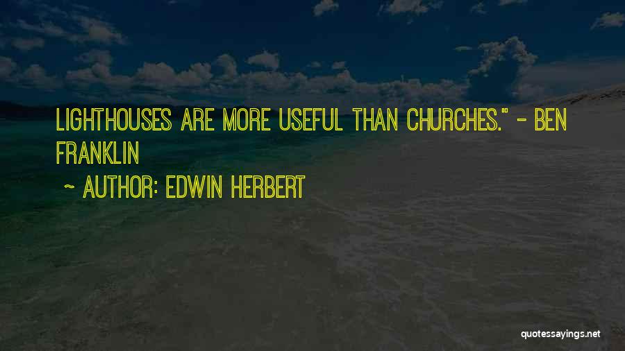 Edwin Herbert Quotes 872697