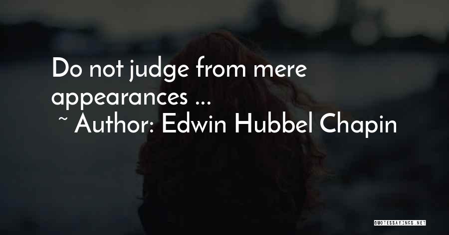 Edwin Hubbel Chapin Quotes 1872574