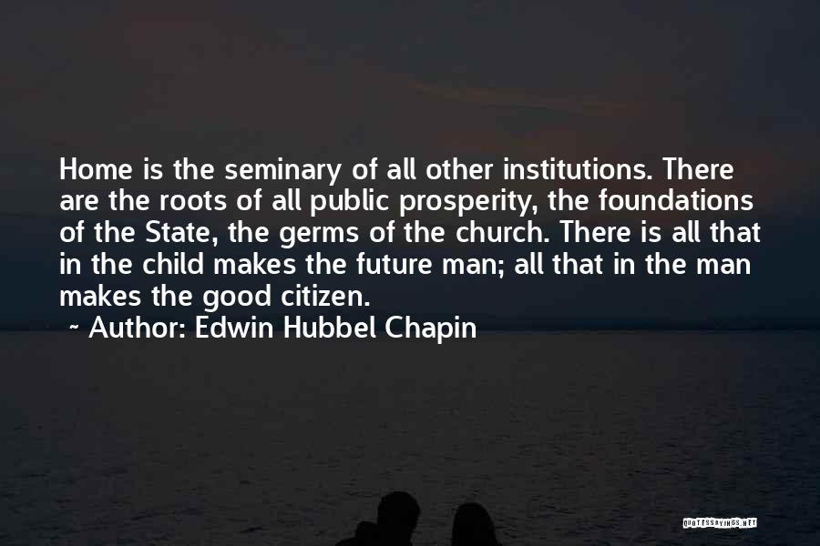 Edwin Hubbel Chapin Quotes 2067328