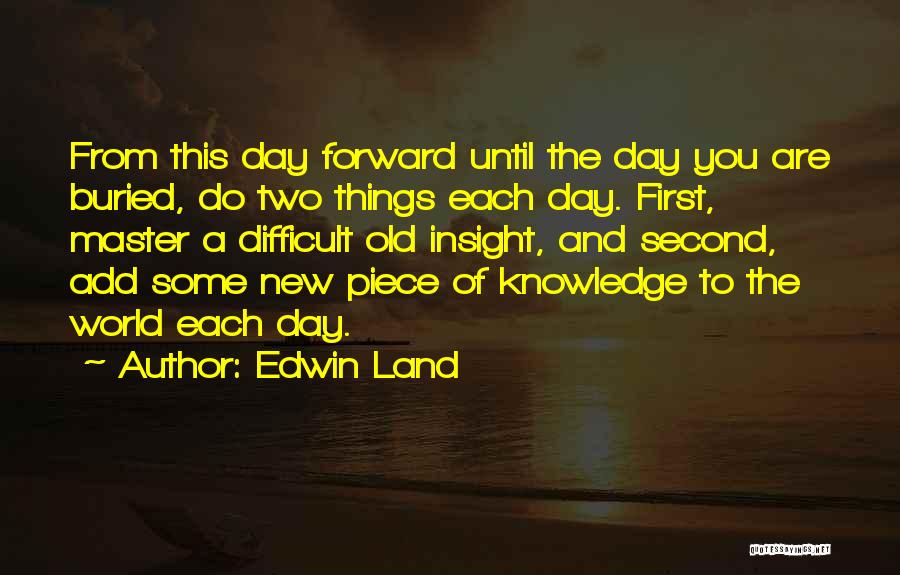 Edwin Land Quotes 1072818