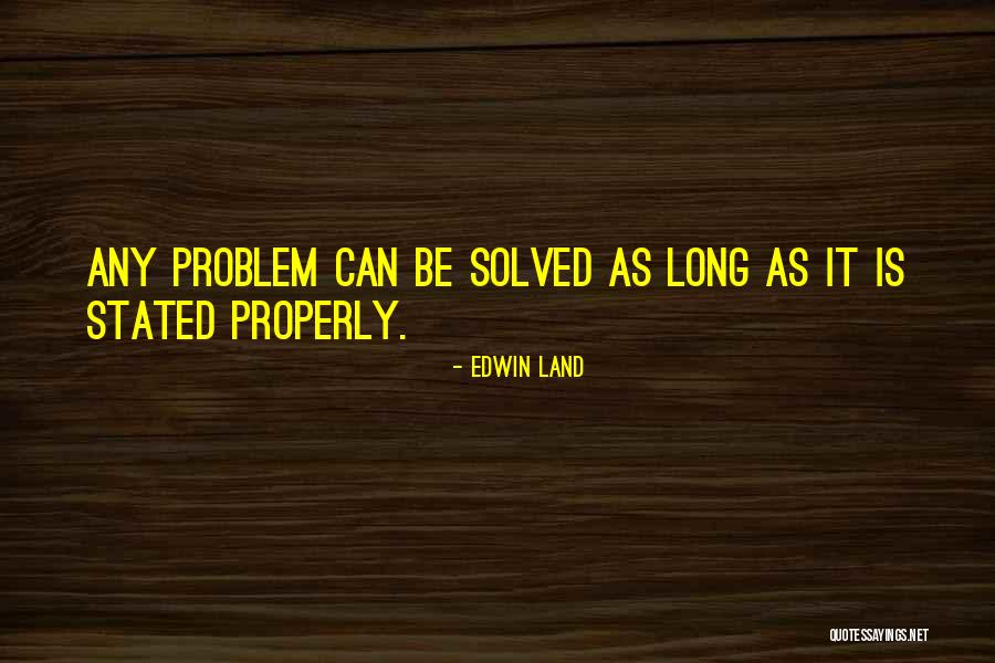 Edwin Land Quotes 1637710