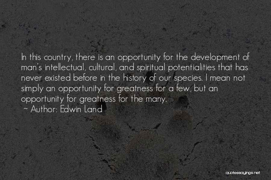 Edwin Land Quotes 388763