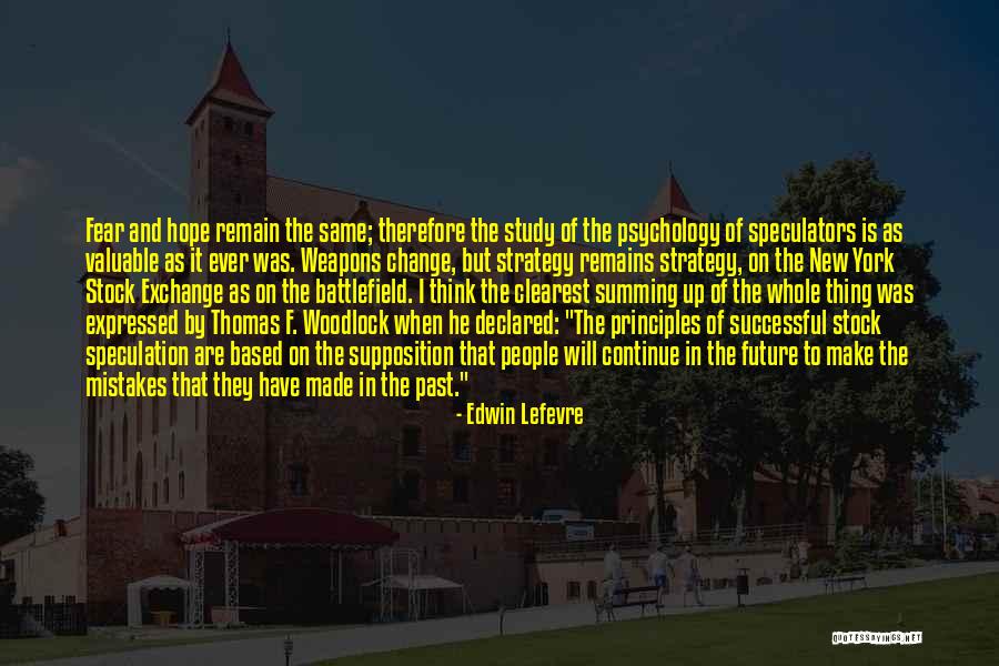 Edwin Lefevre Quotes 1555412