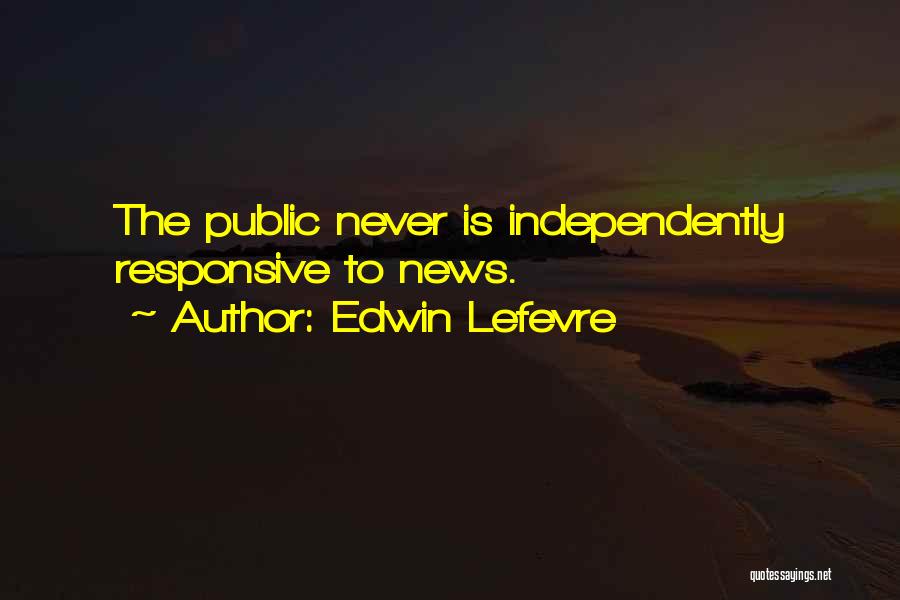 Edwin Lefevre Quotes 1607564