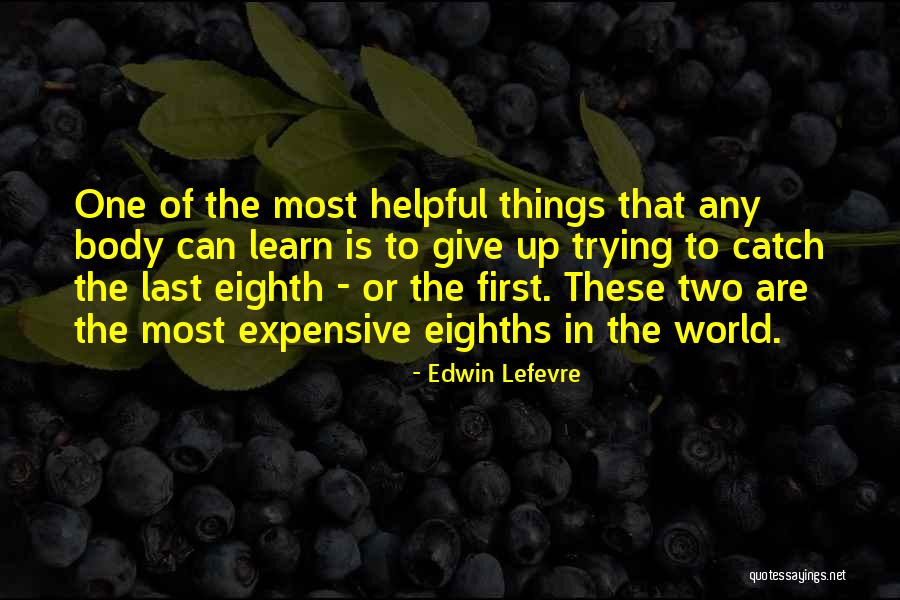 Edwin Lefevre Quotes 2120704