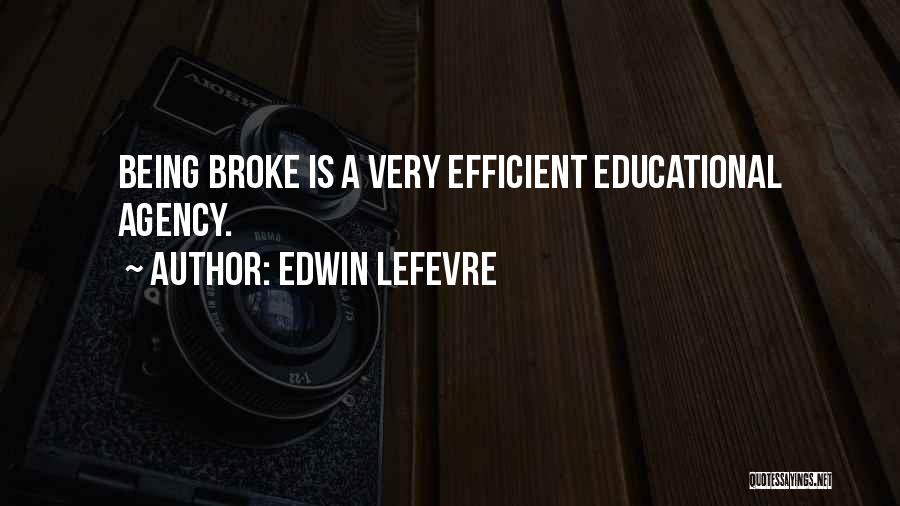 Edwin Lefevre Quotes 327815